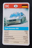 Trading Cards - ( 6 X 9,2 Cm ) Voiture De Rallye / Ralye's Car - Opel Ascona 400 - Allemagne - N°2C - Motoren