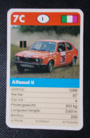 Trading Cards - ( 6 X 9,2 Cm ) Voiture De Rallye / Ralye's Car - Alfasud TI - Italie - N°7C - Moteurs