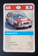 Trading Cards - ( 6 X 9,2 Cm ) Voiture De Rallye / Ralye's Car - Honda Civic - Japon - N°6B - Motores