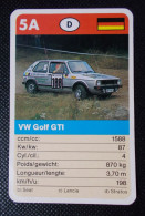 Trading Cards - ( 6 X 9,2 Cm ) Voiture De Rallye / Ralye's Car - VW Golf GTI - Allemagne - N°5A - Motores