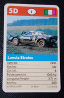 Trading Cards - ( 6 X 9,2 Cm ) Voiture De Rallye / Ralye's Car - Lancia Stratos - Italie - N°5D - Auto & Verkehr