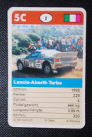 Trading Cards - ( 6 X 9,2 Cm ) Voiture De Rallye / Ralye's Car - Lancia Abarth Turbo - Italie - N°5C - Auto & Verkehr