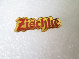 PIN'S    BIÈRE  ZISCHKE - Bière