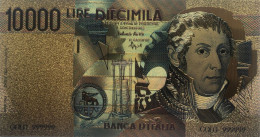 Billet Plaqué Or 24K Italie 10000 Lires NEUF P112c - [ 9] Collections