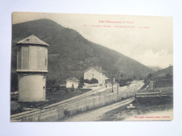 L 11  Vallée D'AURE  -  SARRANCOLIN  (Hautes-Pyrénées)  :  La GARE  XXX - Otros & Sin Clasificación