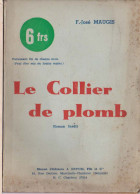 Le Collier De Plomb  Gabrielle Bernard Moustier S/S - Belgian Authors