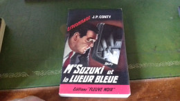 104/   MR SUZUKI ET LA LUEUR BLEUE  ESPIONNAGE EDITIONS FLEUVE NOIRE  / 1966 / - Altri & Non Classificati