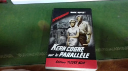 104/  KERN COGNE SUR LE PARALLELE PAR MARC REVEST  ESPIONNAGE EDITIONS FLEUVE NOIRE  / 1965 / - Autres & Non Classés