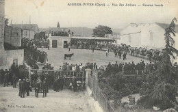 30 AIGUES-VIVES COURSE DE TAUREAUX VUE DES ARENES COURSE LOCALE GARD - Aigues-Vives