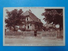 68) Wittenheim-cit - N°269-mine De Potasse D Alsace(maison Ouvrières De La Mine Theodore- Année 1910 - EDIT : Braun - Wittenheim