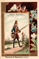 CHROMO CHOCOLAT INIMITABLE DUROYON & RAMETTE CAMBRAI ARMEE FRANCAISE FUSILIERS DE LA MORLIERE 1745 - Duroyon & Ramette