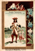 CHROMO CHOCOLAT INIMITABLE DUROYON & RAMETTE CAMBRAI ARMEE FRANCAISE OFFICIER AU REGIMENT DES FUSILIERS DU ROI 1680 - Duroyon & Ramette