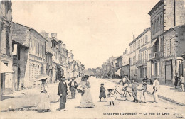 33-LIBOURNE- LA RUE DE LYON - Libourne