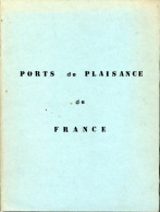 Grande Encyclopédie Alpha De La Mer Ports De Plaisance De Collectif (1972) - Bateau