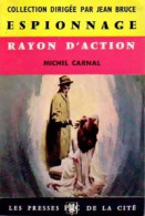 Rayon D'action De Michel Carnal (1960) - Old (before 1960)