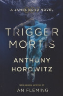 Trigger Mortis De Anthony Horowitz (2016) - Oud (voor 1960)