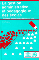 La Gestion Administrative Et Pédagogique Des écoles De Jean Valerien (1991) - Non Classés