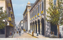 TUNISIE - Tunis - La Grande Poste Et Rue D'Italie - Carte Postale Ancienne - Tunisia