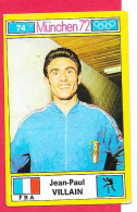 Panini Image, Munchen 72, Jeux Olympiques, XX, N°74 VILLAIN FRA FRANCE  , Munich 1972 - Trading-Karten