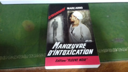 104/ MANOEUVRE D INTOXICATION PAR MARC ARNO ESPIONNAGE EDITIONS FLEUVE NOIRE  / 1966 / - Otros & Sin Clasificación