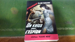 104/ UN KRISS POUR L ESPION PAR ALAIN YAOUANC  ESPIONNAGE EDITIONS FLEUVE NOIRE  / 1963 / - Andere & Zonder Classificatie