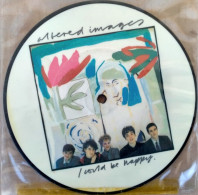 Altered Images I Could Be Happy 45 Giri Vinile Picture Disc - Spezialformate