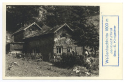 Österreich Weißenbachhütte 1600 M Jenbach Tirol Bes: E. Kinigadner - Jenbach