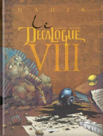 Le Décalogue 8 Nahik EO BE Glénat 10/2002 Giroud Rollin (BI9) - Décalogue, Le