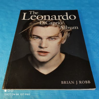 Brian J. Robb - The Leonardo DiCaprio Album - Biographien & Memoiren