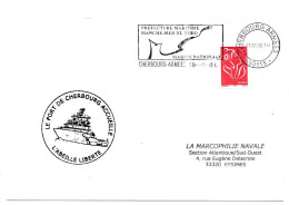 FRANCE - Env. Aff. Lamouche OMEC Cherbourg Armées 19/5/2006 + "Le Port De Cherbourg Accueille L'ABEILLE LIBERTE" - Scheepspost
