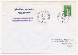 FRANCE - Env. Aff. 1,40 Liberté Cad 29240 Brest Naval 15/1/1982 + "Mouilleur De Mines JACINTHE" - Naval Post