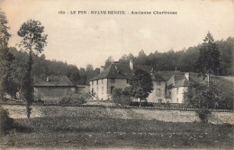 Le Pin * Sylve Benite * Ancienne Chartreuse - Autres & Non Classés