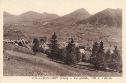 Lus La Croix Haute * Vue Générale Sur Le Village - Andere & Zonder Classificatie