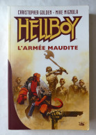 LIVRE Illustré Pas BD HELLBOY L'ARMEE MAUDITE Bragelonne Mars 2007 - Mike MIGNOLA - Schtroumpfs, Les