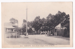 CPA , N° A 16 Tamatave – Ecole Officielle Indigène, Route De Melville, Edition Des Etablissement J. Paoli Et Fils - Madagaskar