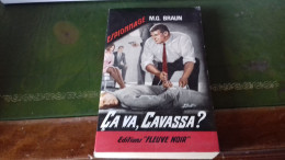 105/ CA VA CAVASSA PAR M G BRAUN ESPIONNAGE EDITIONS FLEUVE NOIRE  / 1966 / - Andere & Zonder Classificatie