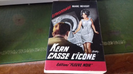 105/  KERN CASSE L ICONE PAR MARC REVEST ESPIONNAGE   EDITIONS FLEUVE NOIRE  / 1964 / - Sonstige & Ohne Zuordnung