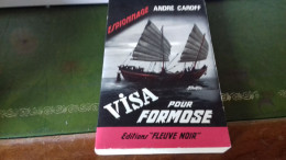 105/  VISA POUR FORMOSE PAR ANDRE CAROFF  ESPIONNAGE   EDITIONS FLEUVE NOIRE  / 1966 / - Otros & Sin Clasificación