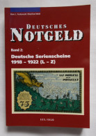 Catalogue De Cotation - Deutsches Notgeld Band / Volume 2 - Serienscheine 1918-1922 (L-Z) Hans L. Grabowski/Manfred Mehl - Literatur & Software