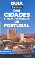 Bragança - Miranda Do Douro - Trás-os-Montes - Geografia & Storia