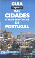 Caldas Da Rainha - Óbidos - Geografia & Storia