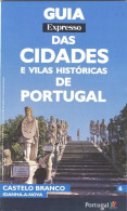 Castelo Branco - Idanha-a-Nova - Geografia & Storia