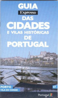 Porto - Vila Do Conde - Geography & History