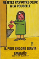 NE JETEZ PAS VOTRE COEUR A LA POUBELLE ILLUSTRATEUR PIEM EMMAÜS- SOUPE - Piem