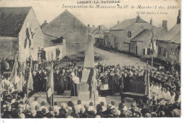 28 - LOIGNY LA BATAILLE - Belle Vue Animée Peu Courante De L'inauguration Du Monument Du 37è De Marche -1910 - Loigny