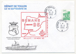 FRANCE - Env. Illustrée Aff. 2,40 Bretagne Cad 83800 Toulon Naval 19/9/1995 +SEMANE 95 D'Entrecasteaux - Scheepspost