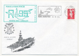 FRANCE - Env. Illustrée Aff. Briat OMEC Porte Avions Foch 24/9/1994 + R 99 Sortie Des Familles - Correo Naval