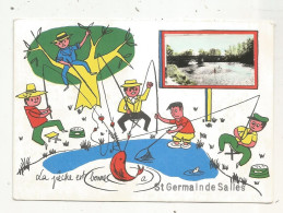 Cp, 03 , La Pêche Est Bonne à SAINT GERMAIN DE SALLES, Pêcheurs, Voyagée 1985 - Autres & Non Classés
