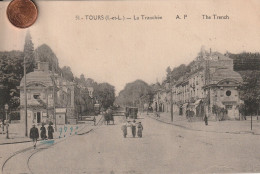 37 - Carte Postale Ancienne De  TOURS     La Tranchée - Tours