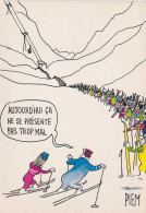 ILLUSTRATEUR PIEM CP HUMORISTIQUE LES MORDUS DU SKI - Piem